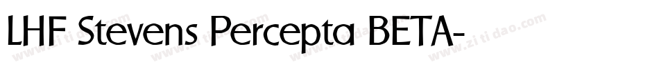 LHF Stevens Percepta BETA字体转换